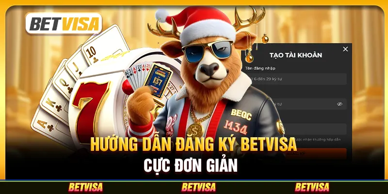 Hướng dẫn đăng ký Betvisa cực đơn giản 